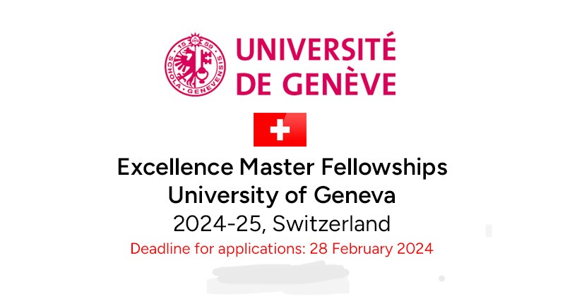 University of Geneva Excellence Master’s Fellowships for International Students 2024