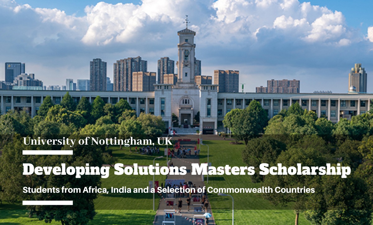 University of Nottingham Master’s (MS) Degree Scholarships for International Students 2024